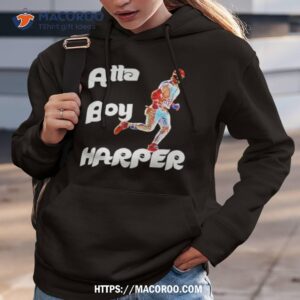 Bryce Harper Phillies Atta Boy Harper Shirt 2 bryce harper phillies atta boy harper shirt hoodie 3