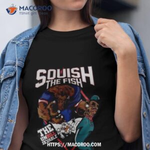 Buffalo Bills Squish The Fish The Unbillievable Shirt