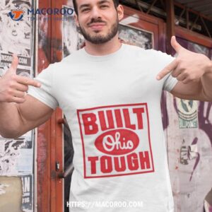 Built Ohio Tough Shirt