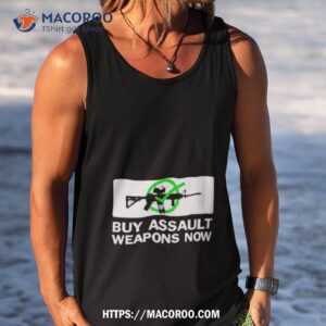 buy assault weapons now version 1 shirt tank top
