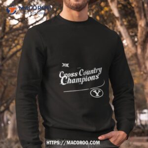 byu hoyas 2023 big 12 women s cross country champions shirt sweatshirt