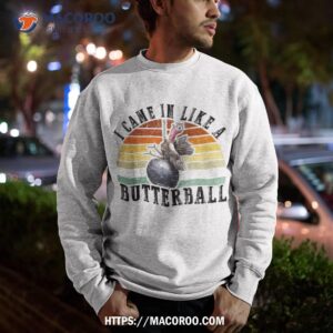 came in like a butterball funny thanksgiving kids shirt sweatshirt