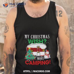 camping my christmas wish shirt tank top