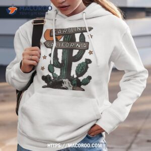 carolina california shirt hoodie 3
