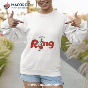 castellanos ring finger put a ring on it series phils fan shirt sweatshirt 1