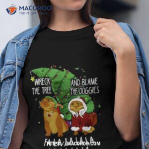 cats wreck christmas tree blame the doggies fa la la la la shirt tshirt