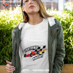 Certified Racist T Shirt Certified Racist T Shirt