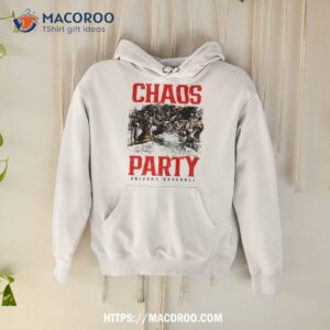 chaos party arizona baseball rally shirt hoodie
