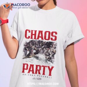 chaos party arizona baseball rally t shirt tshirt 1