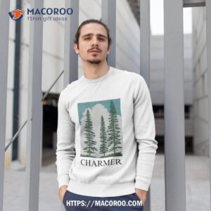 charmer pine shirt sweatshirt 1