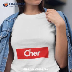 Cher Name Label Gift For Female Named Cher Shirt