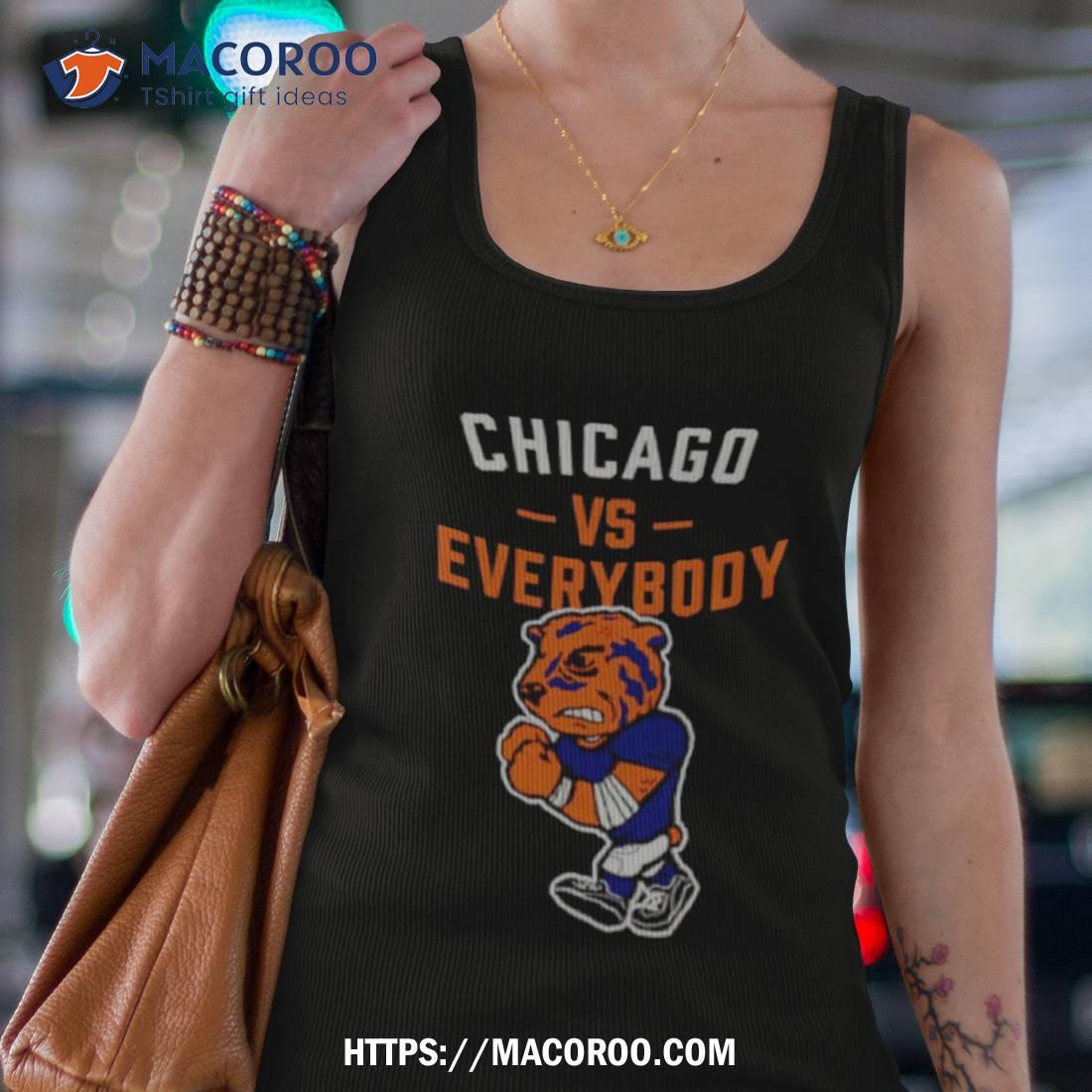 Chicago Bear Vs Everybody Shirt Chicago Bear Vs Everybody Shirt