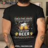 Christmas Cheer I Thought You Said Christmas Beer T Shirt