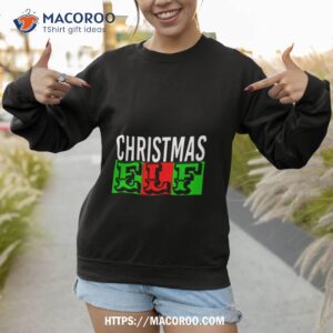 christmas elf babyrage shirt sweatshirt 1