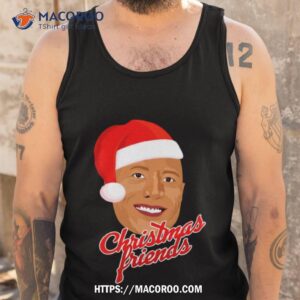 christmas friend dwayne johnson shirt tank top