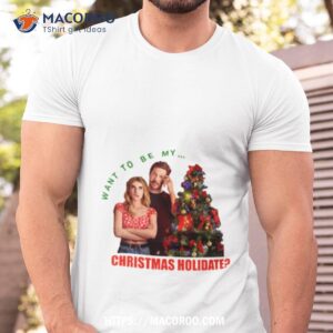 Christmas Holidate Movie Design Shirt