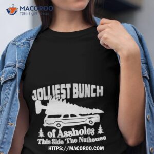 Christmas Jolliest Bunch Of A Holes This Side Of The Nuthouse Floral T Shirt