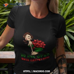 Christmas Present Don’t Open Shirt