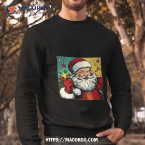 christmas santa claus shirt sweatshirt