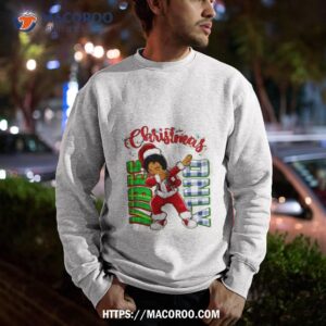 christmas vibes only dabbing african american santa boy shirt sweatshirt