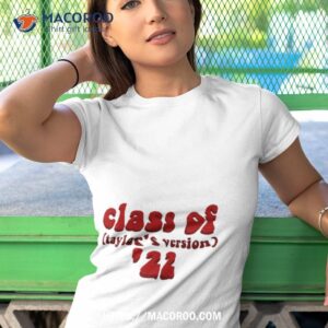 Class Of 2022 Taylors Version T Shirt