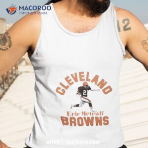 cleveland browns eric metcalf 2023 shirt tank top 3