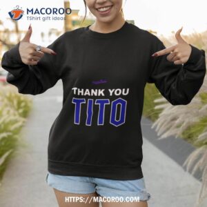 cleveland guardians thank you tito shirt sweatshirt