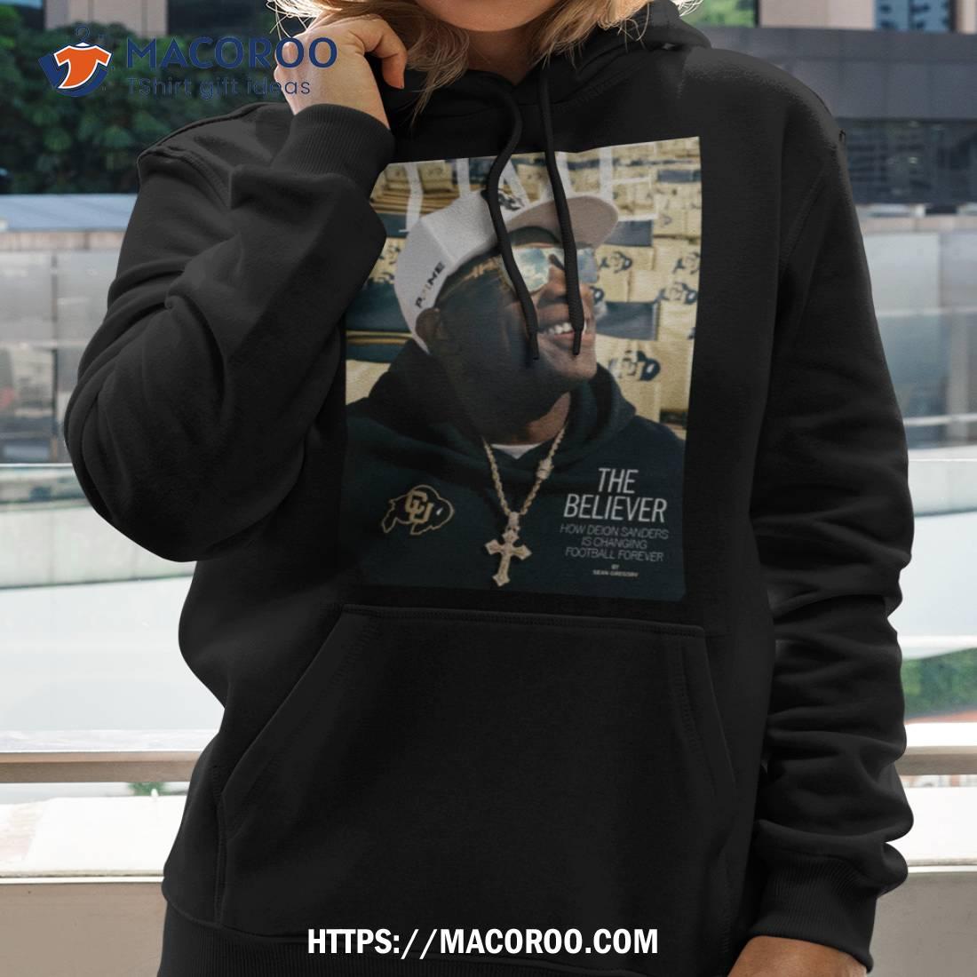 Coach Prime The Believer How Deion Sanders Is Changing Football Forever T Shirt Coach Prime The Believer How Deion Sanders Is Changing Football Forever T Shirt