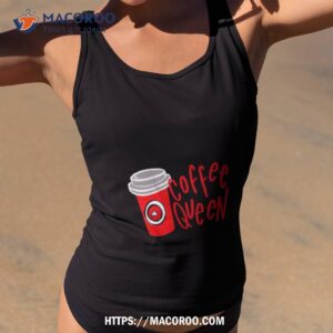 Coffee Queen Red Cup Starbucks Holiday Shirt