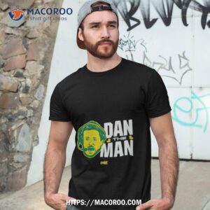 college dan the man t shirt tshirt 3