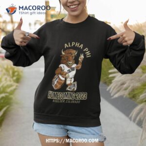 colorado buffaloes alpha phi homecoming 2023 boulder colorado t shirt sweatshirt 1