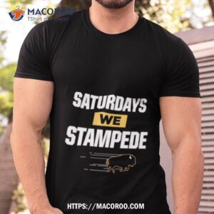 Colorado Buffaloes Saturdays We Stampede Shirt
