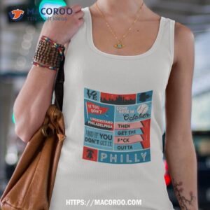 come here in october then get the fuck outta philly shirt tank top 4