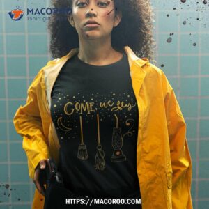 come we fly funny happy halloween witch hocus pocus shirt tshirt 2