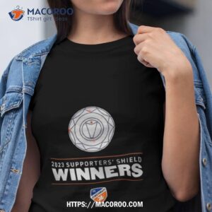 Congrats Fc Cincinnati Is The 2023 Supporters Shield Winners T Shirt