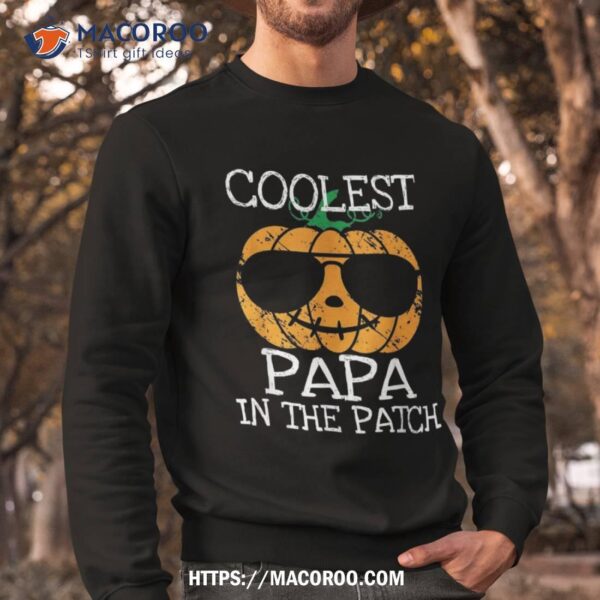 Coolest Papa In The Patch Funny Halloween Dad Fathers Shirt