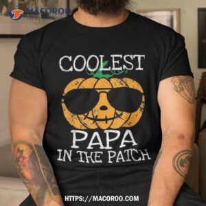 Coolest Papa In The Patch Funny Halloween Dad Fathers Shirt