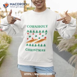 cornholy christmas cornhole christmas shirt sweatshirt 1