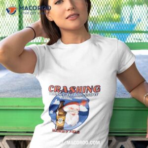 crashing through the snow shirt tshirt 1