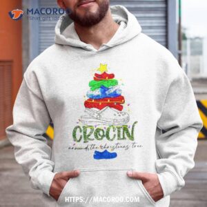 Crocin Around The Christmas Tree Xmas Shirt