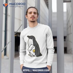 cute penguin says hello shirt sweatshirt 1