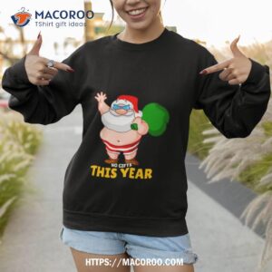 cute summer santa do not open until christmas shirt sweatshirt