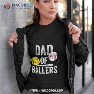 Dad Of Ballers Funny Baseball Softball From Son T Shirt