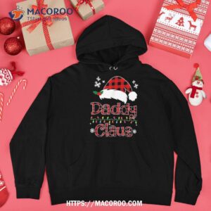 daddy christmas santa claus red plaid shirt shirt hoodie