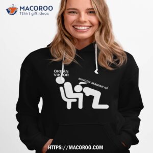 Daily Roman Updates Orban Viktor Minden Magyar No T Shirt 2 daily roman updates orban viktor minden magyar no t shirt hoodie 1