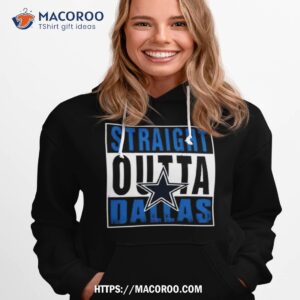 dallas cowboys straight outta dallas shirt hoodie 1