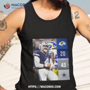 dallas cowboys wins 43 20 los angeles rams 2023 nfl gameday final score t shirt tank top 3
