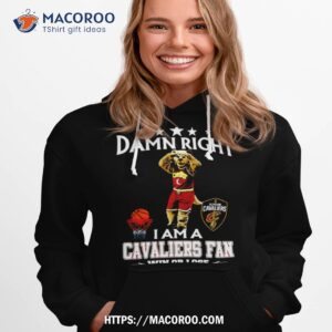 damn right i am a cleveland cavaliers fan win or lose shirt hoodie 1