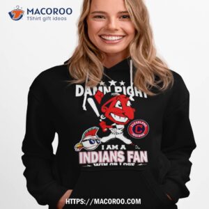 Damn Right I Am A Cleveland Indians Win Or Lose Mascot Shirt