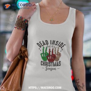 dead inside but its christmas season shirt tank top 4